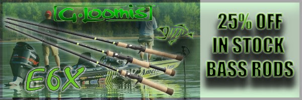 25% OFF In Stock E6X Bass Rods! Limited Time Offer!