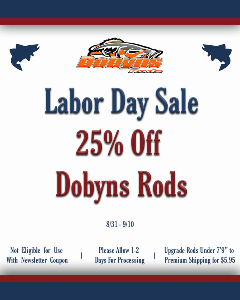 Labor Day Sale 2021 - 25% Off Dobyns Rods
