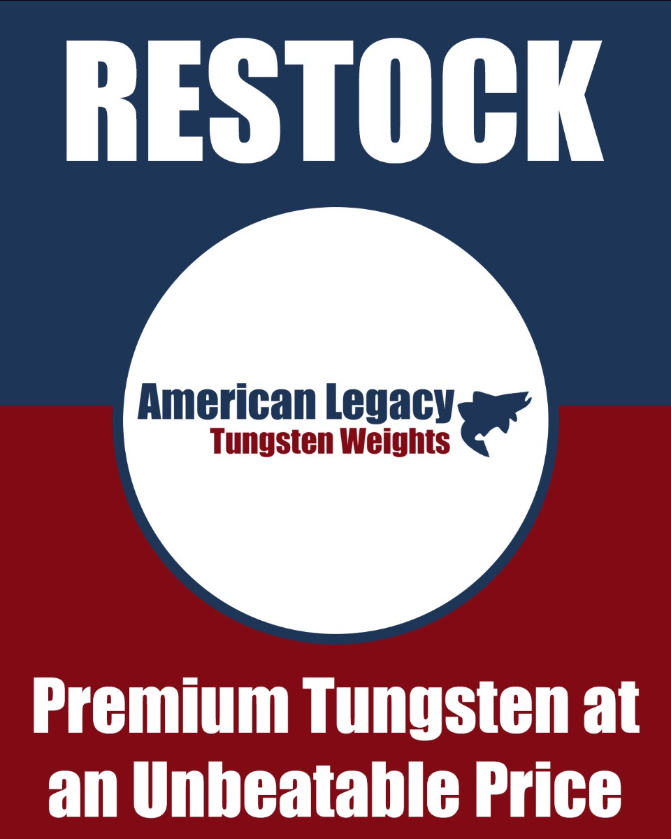 American Legacy Tungsten Weights RESTOCK American Legacy Fishing